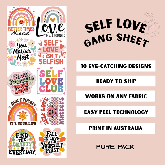 Self Love (10 transfers) - Pre-made DTF Gang Sheet #009