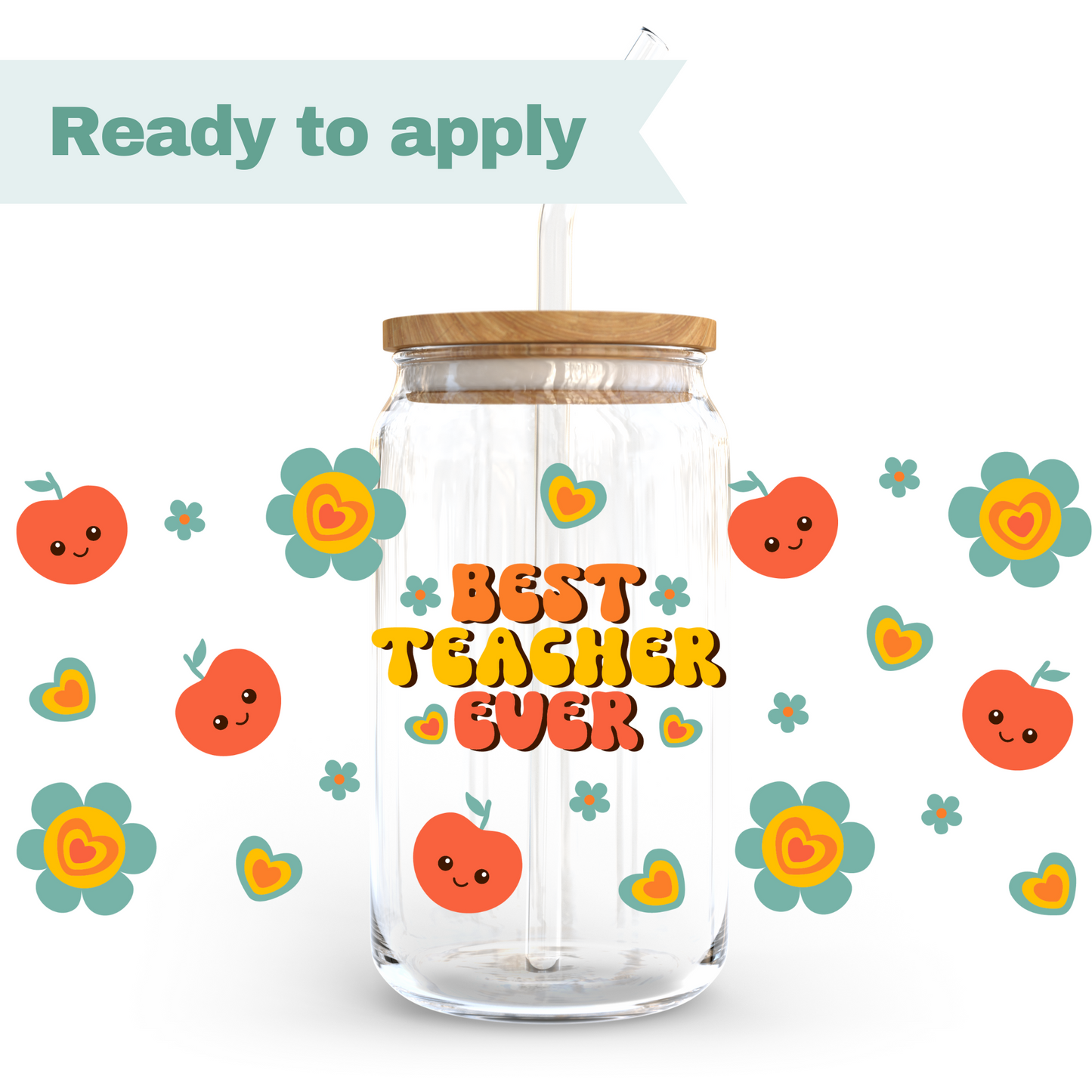 Best Teacher Ever  - 16oz UVDTF cup wrap #0174