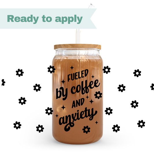 Fueled by coffee and anxiety - 16oz UVDTF cup wrap #0235