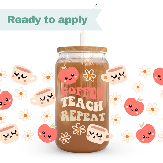Coffee Teach Repeat - 16oz UVDTF cup wrap #0295