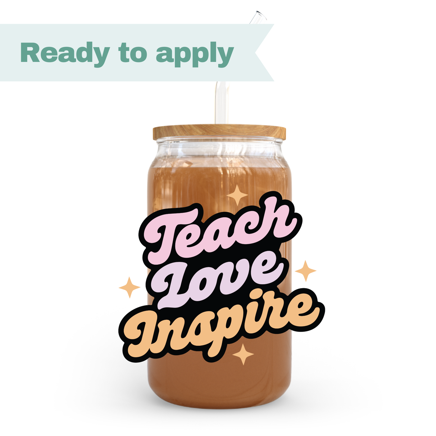 Teacher Teach Love Inspire- 16oz UVDTF cup wrap #0305