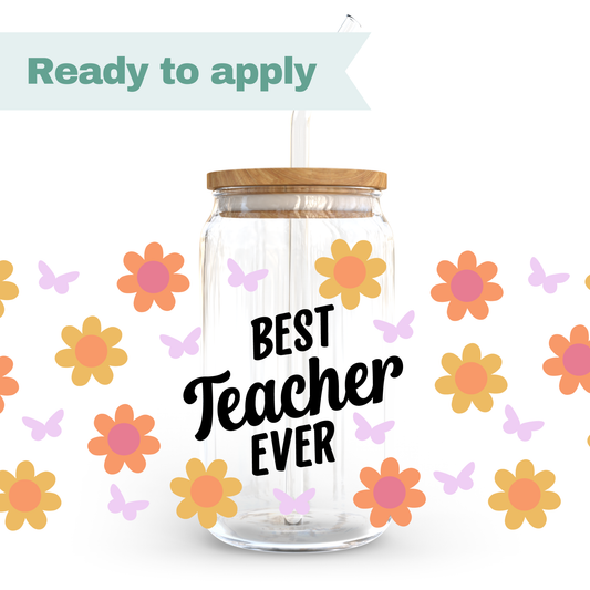 Best Teacher Ever - 16oz UVDTF cup wrap #0291