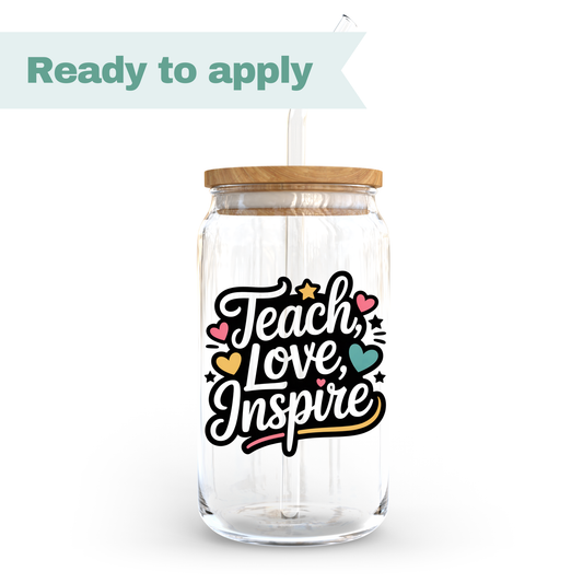 Teacher Teach Love Inspire- 16oz UVDTF cup wrap #0304